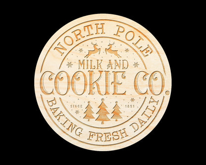 Laser Engraved Sign - "North Pole Milk and Cookie Co" - 100% Locally Made, Handcrafted, Custom