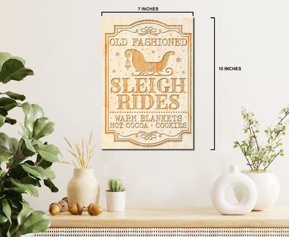 Laser Engraved Sign - "Old Fashioned Sleigh Rides..." - 100% Locally Made, Handcrafted, Custom